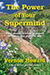 The Power of Your Supermind