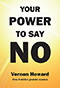 Your Power to Say NO